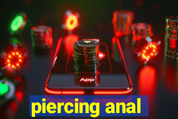 piercing anal